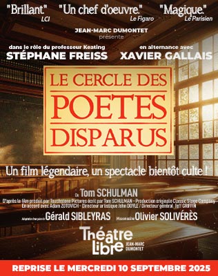 Le Cercle des Po&egrave;tes Disparus - Th&eacute;&acirc;tre Libre, Paris